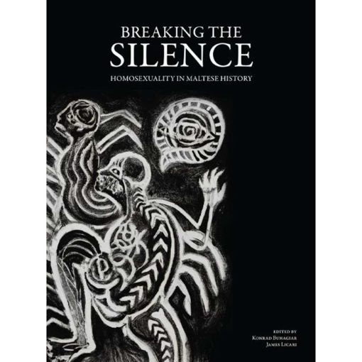 Picture of BREAKING THE SILENCE HOMOSEXUALITY IN MALTESE HISTORY